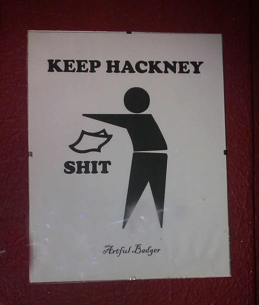 Keep Hackney Shit