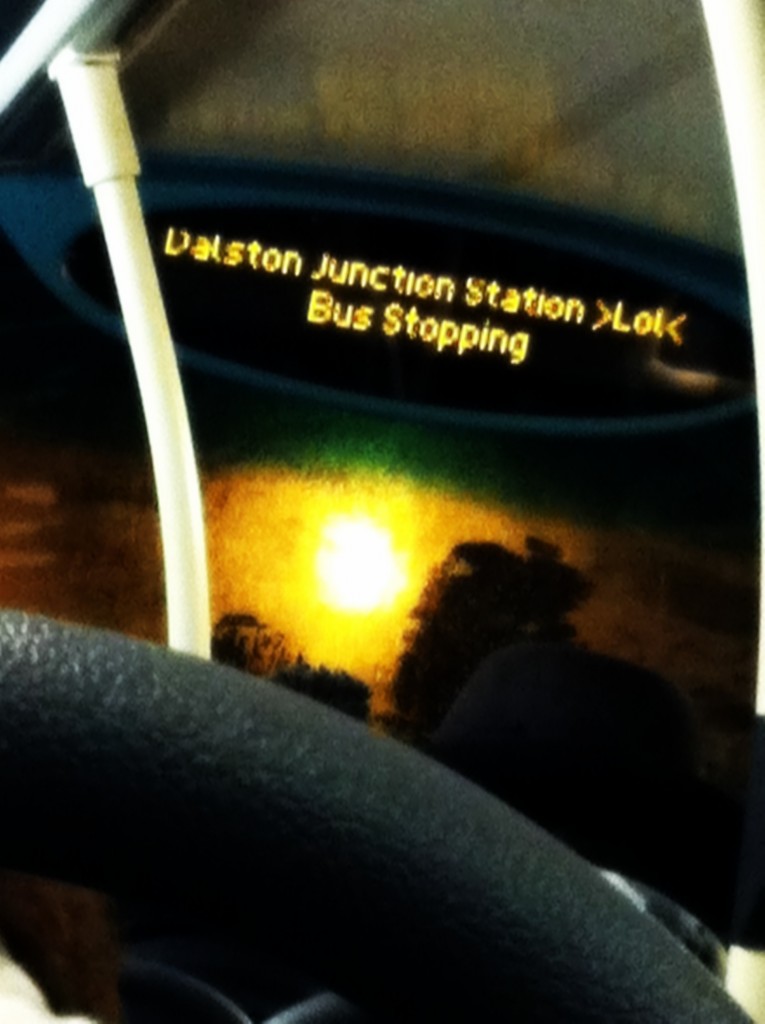 The bus stopping at Dalston Junction Station (lol)